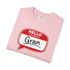 Hello My Name Is Gran T-Shirt – Funny Name Badge Tee for Grandmothers