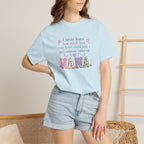 Nana T-Shirt — "I Never Knew How Much Love My Heart Could Hold Until Someone Called Me Nana" — Floral Grandma Gift