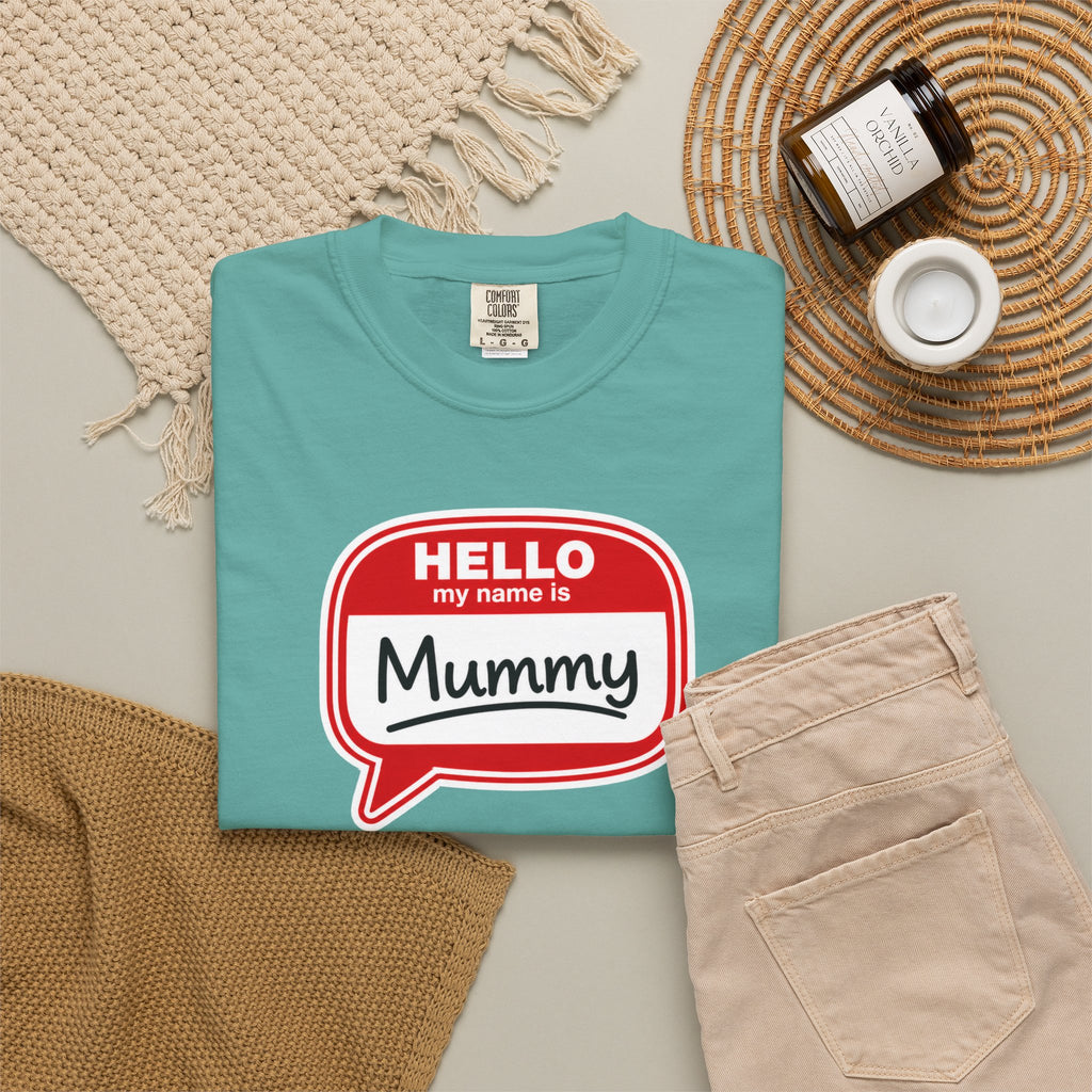 Hello My Name Is Mummy T-Shirt