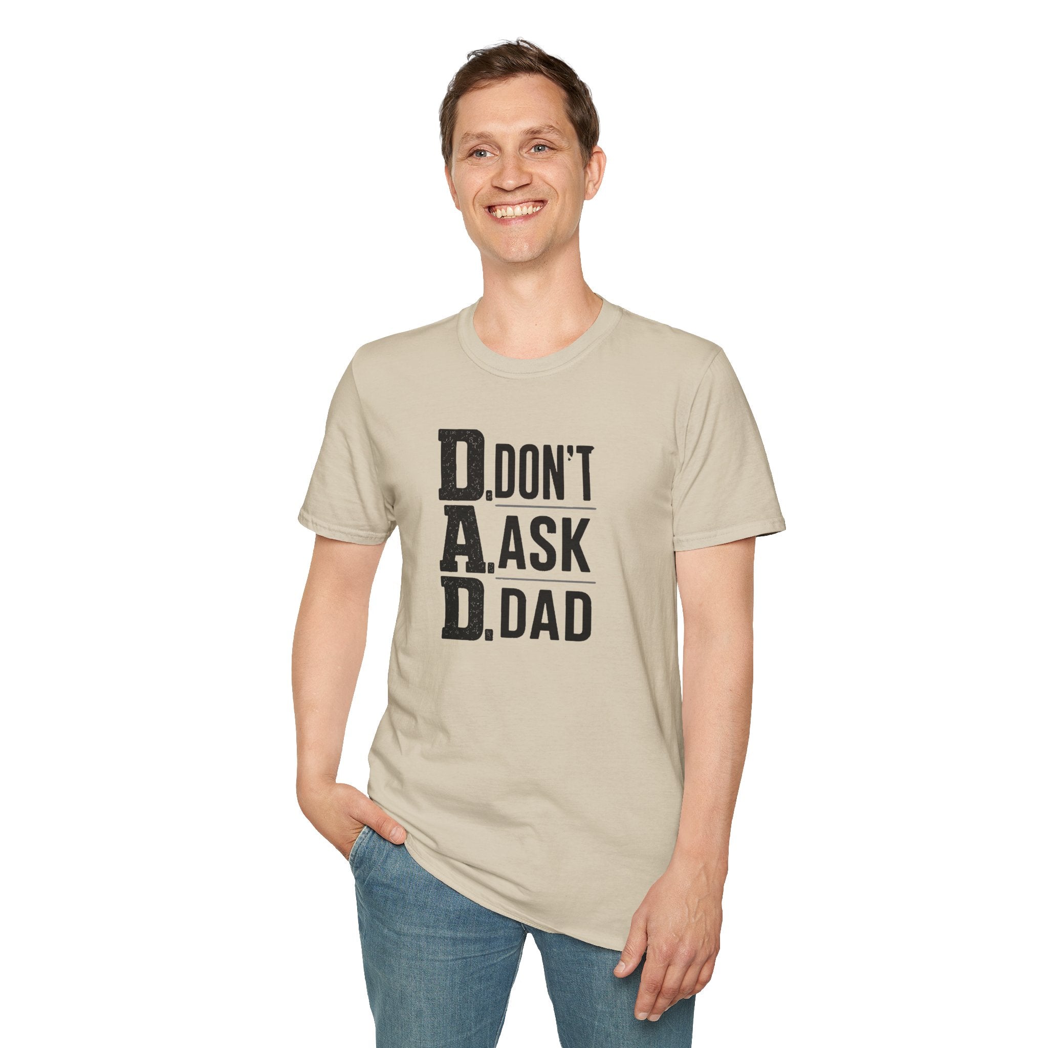 Dad T-Shirt – "D.A.D. Don’t Ask Dad" Funny Father’s Day Tee