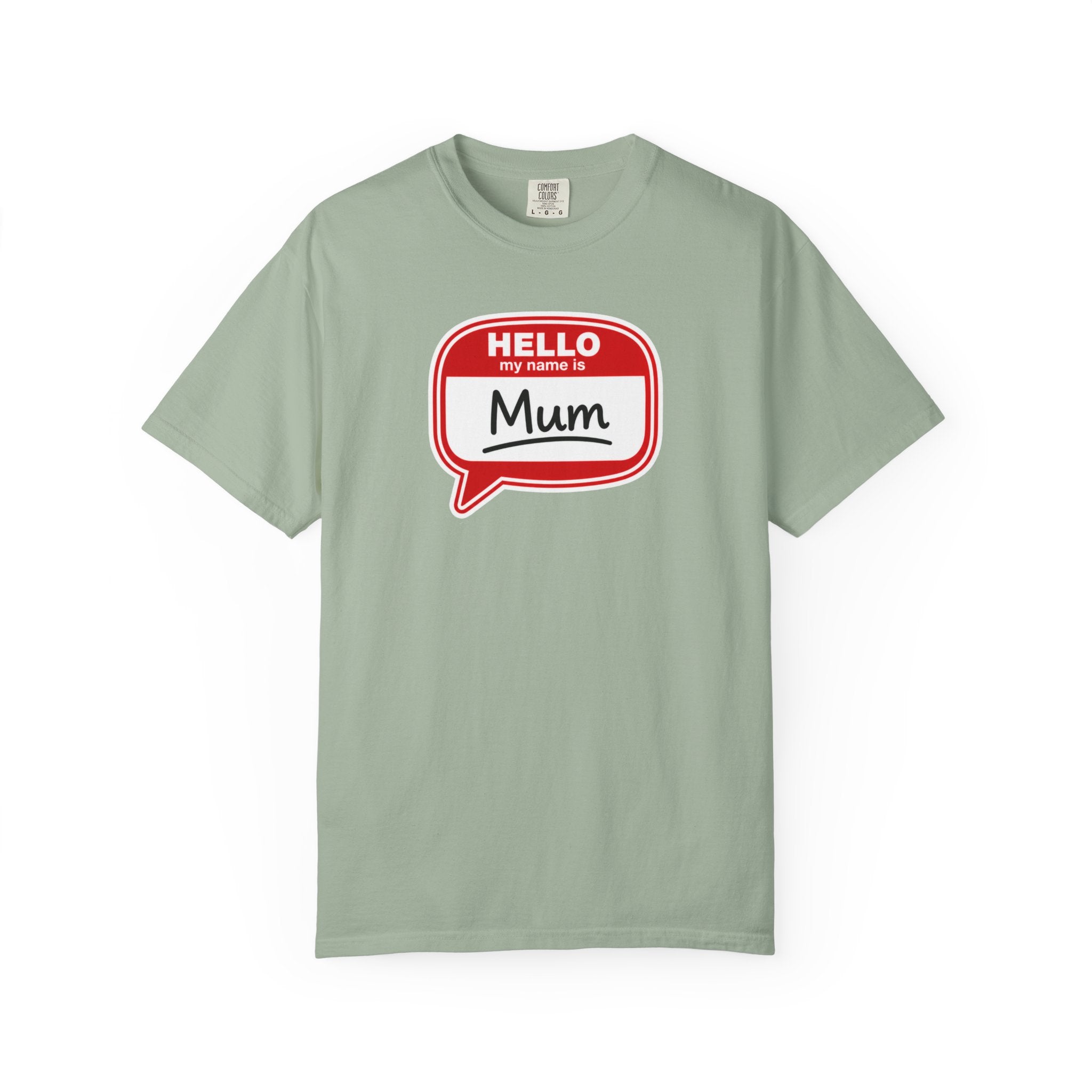 Hello My Name Is Mum T-Shirt