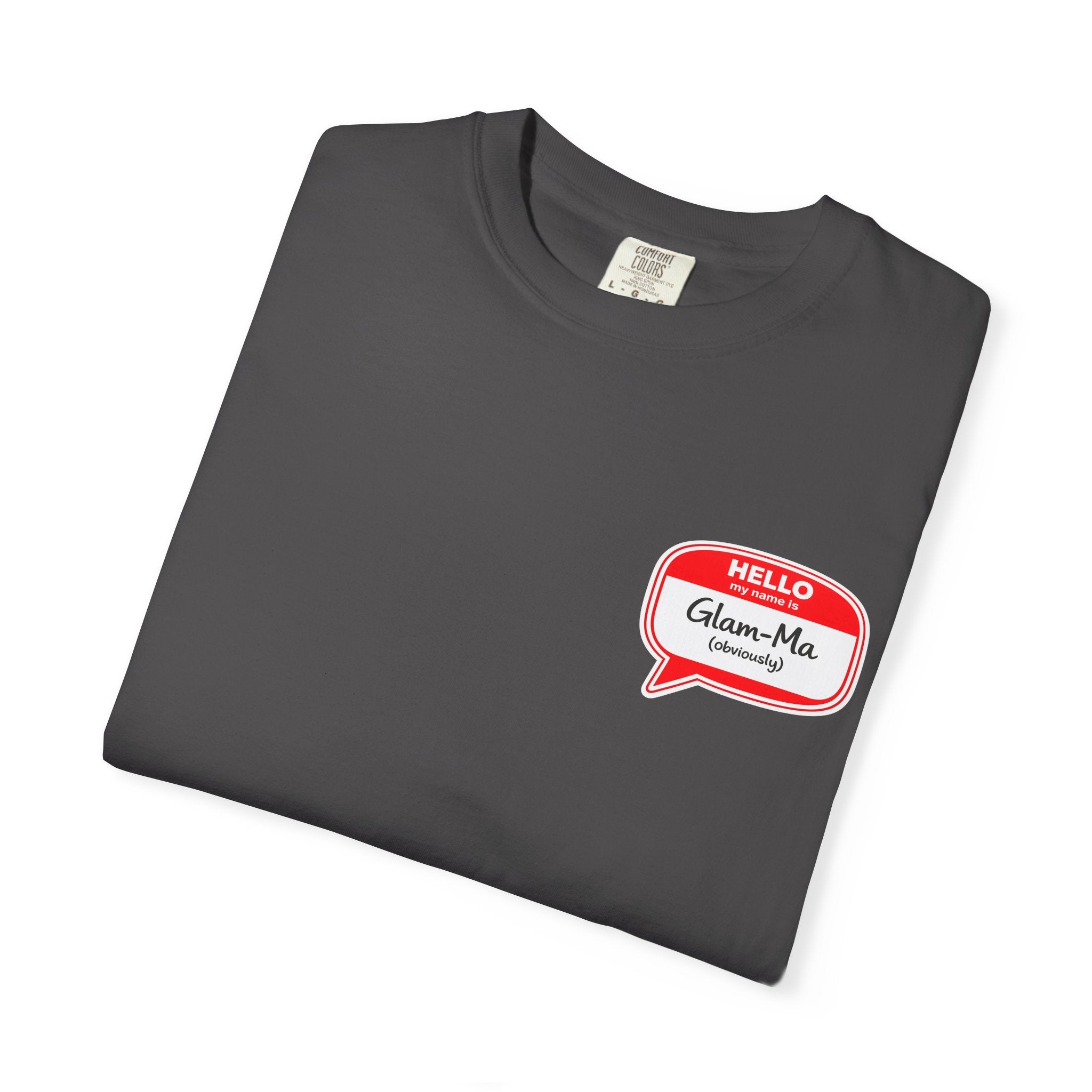 Hello, Classic Glam-Ma Badge T-Shirt