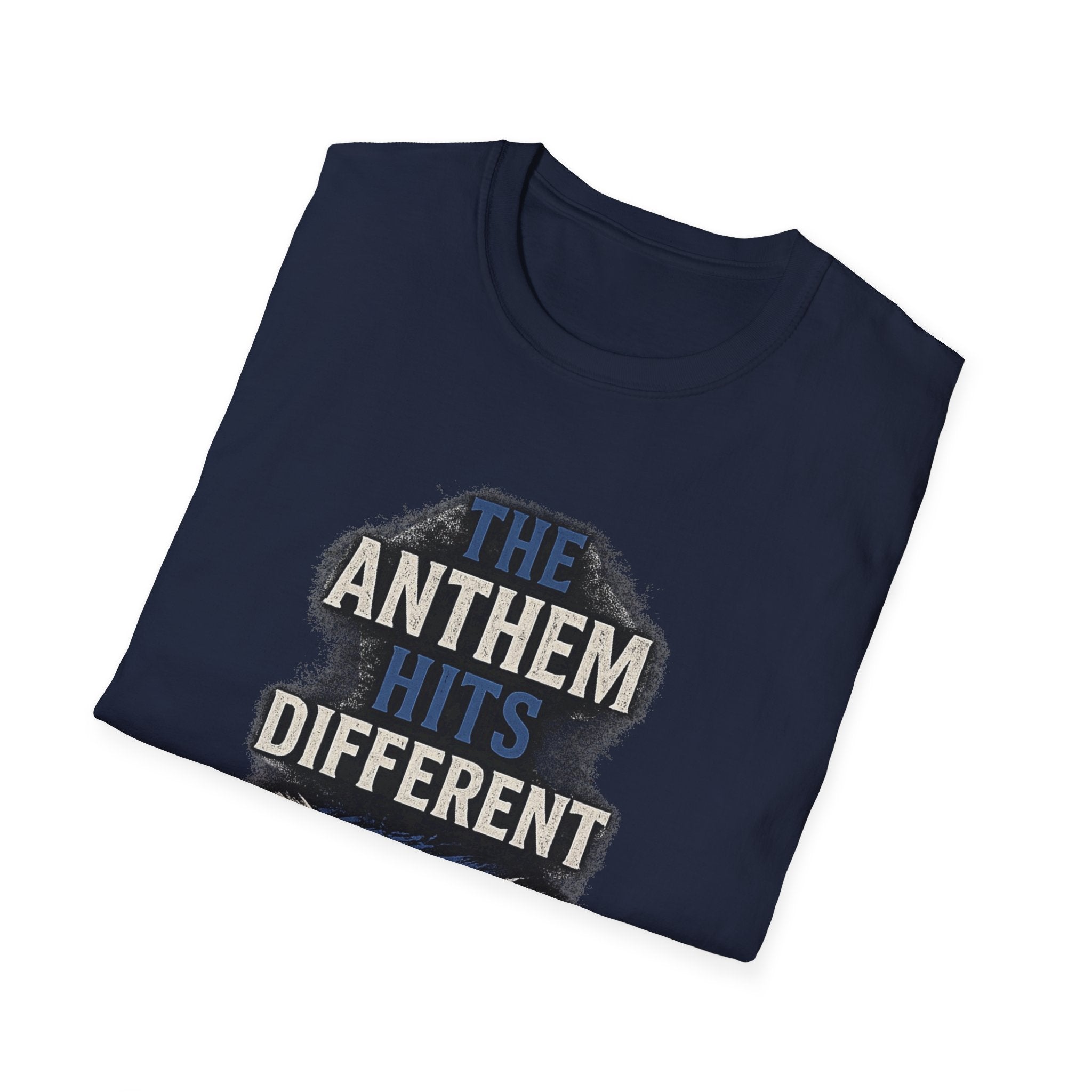The Anthem Hits Different Tee