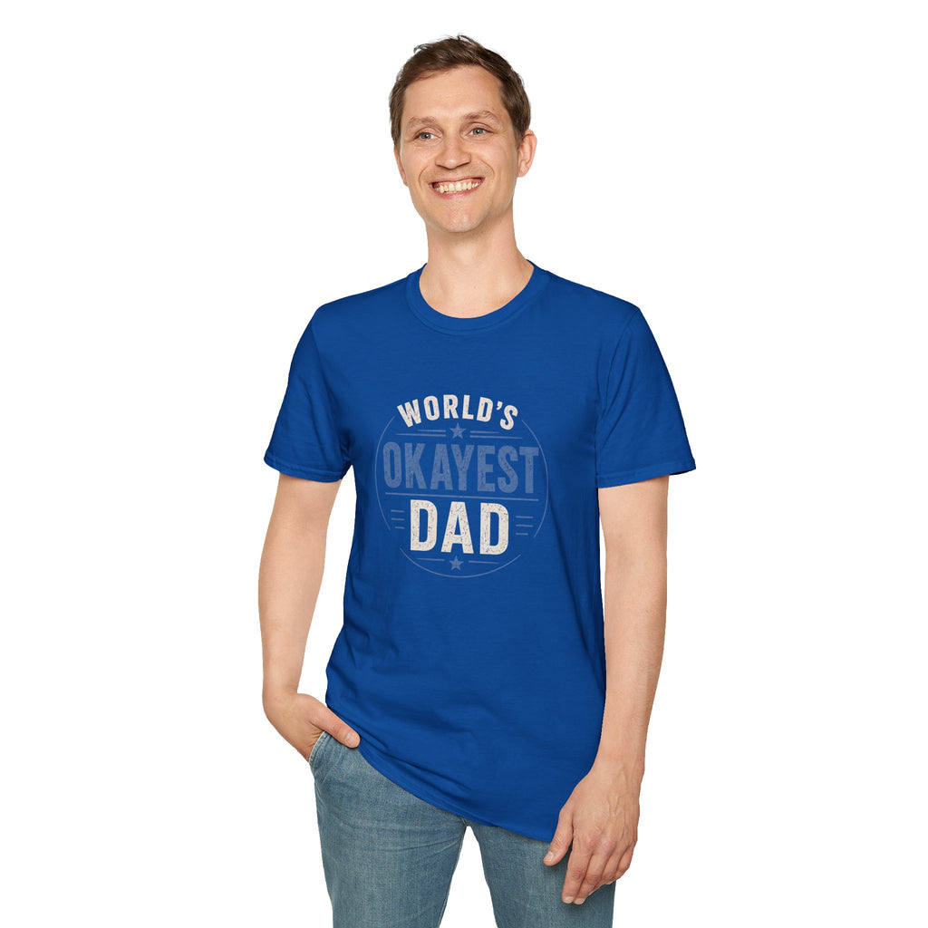 World's Okayest Dad T-Shirt — Funny Father's Day Gift Tee