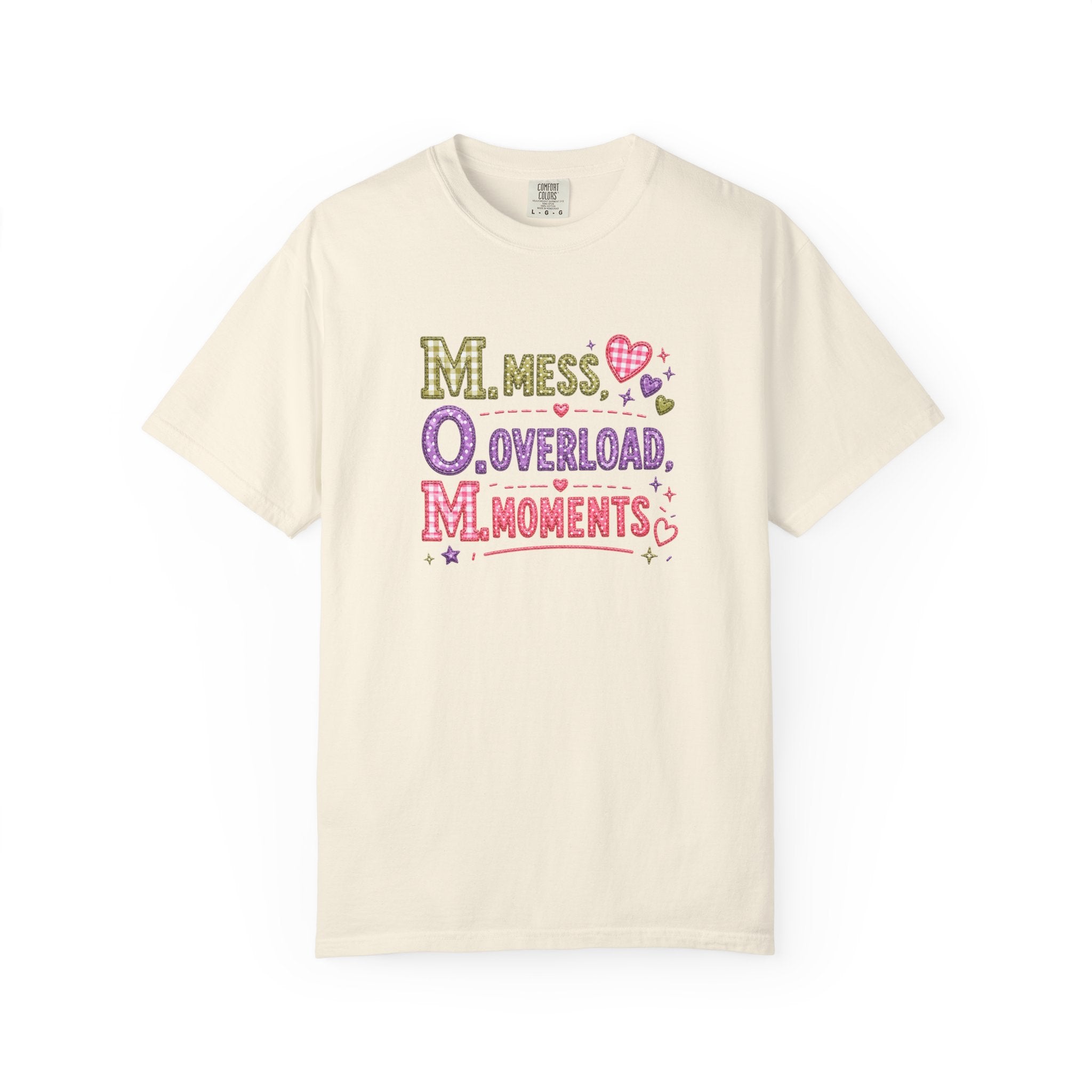 T-Shirt — 'M.O.M.: Mess, Overload, Moments' Playful Mother's Day Graphic Tee