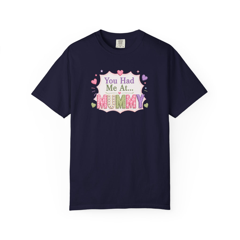 You Had Me At... Mummy T-Shirt — Cute Pink Kids/Parent Tee for New Mums, Mother's Day Gift