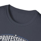 Professional Bodger T-Shirt — "Trying My Best!" Classic Crewneck