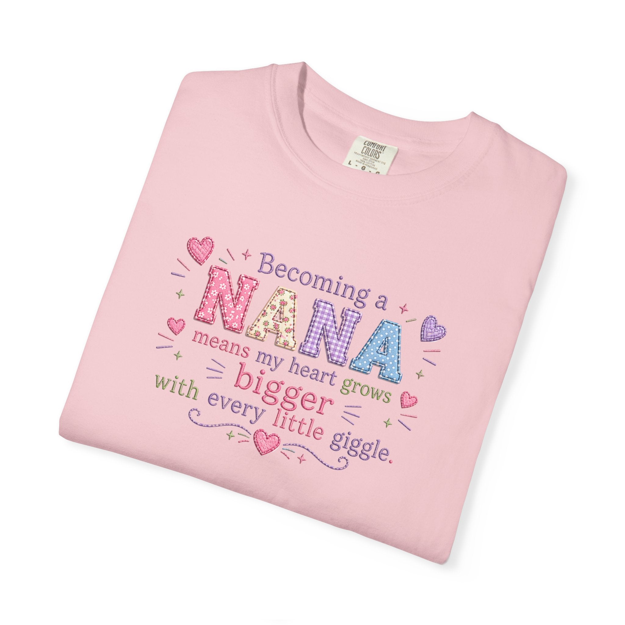 Becoming a Nana T-Shirt — "Becoming a Nana means my heart grows bigger with every little giggle" Cute Grandma Gift