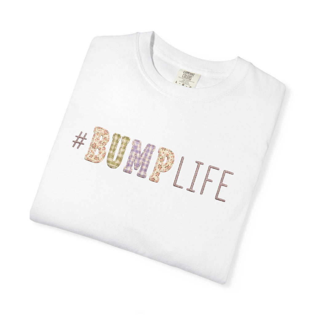 #BUMP LIFE Maternity Tee — Cute Pregnancy Shirt for Expecting Moms