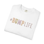 #BUMP LIFE Maternity Tee — Cute Pregnancy Shirt for Expecting Moms