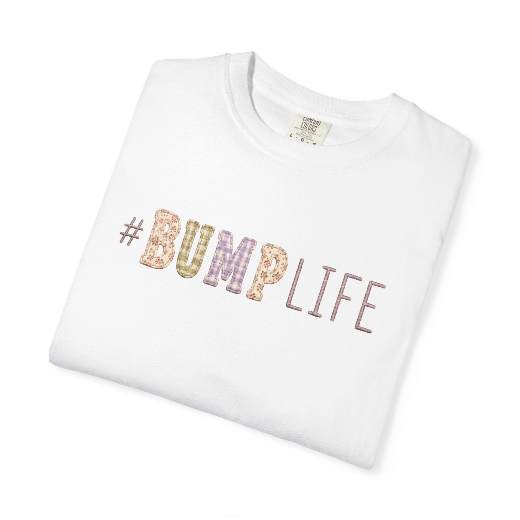 #BUMP LIFE Maternity Tee — Cute Pregnancy Shirt for Expecting Moms