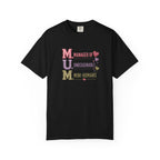 MUM: Manager of Unreasonable Mini-Humans T-Shirt — Funny Mother's Day Tee