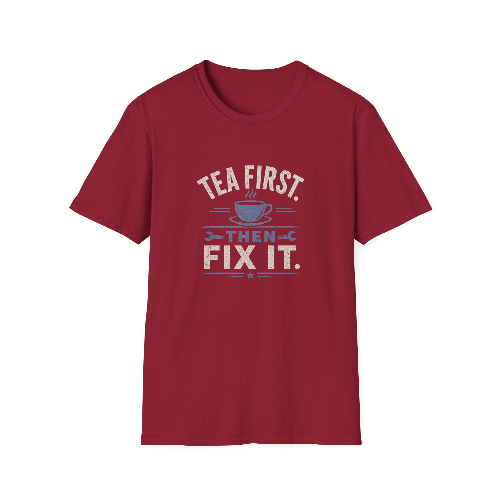 Tea First Then Fix It T-Shirt — Funny Repair Lover Tea Shirt