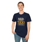 Dad Taxi Service T-Shirt — Funny Father's Day Pickup & Drop Off Tee
