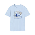 Fixed It... Probably T-Shirt — Funny DIY Handyman Repair Tee