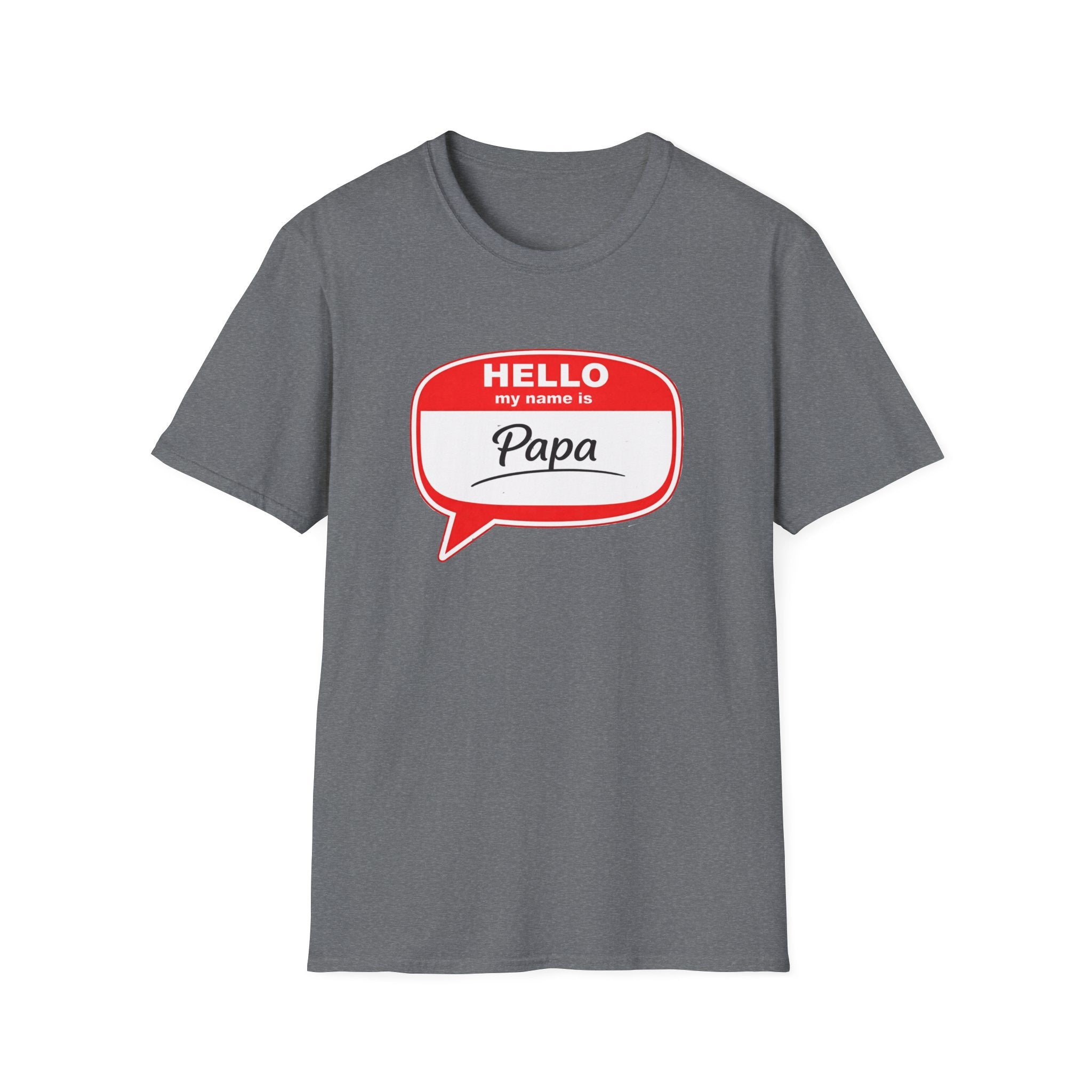 Hello My Name Is “Papa” T-Shirt — Funny Dad Name Tag Tee for Father’s Day