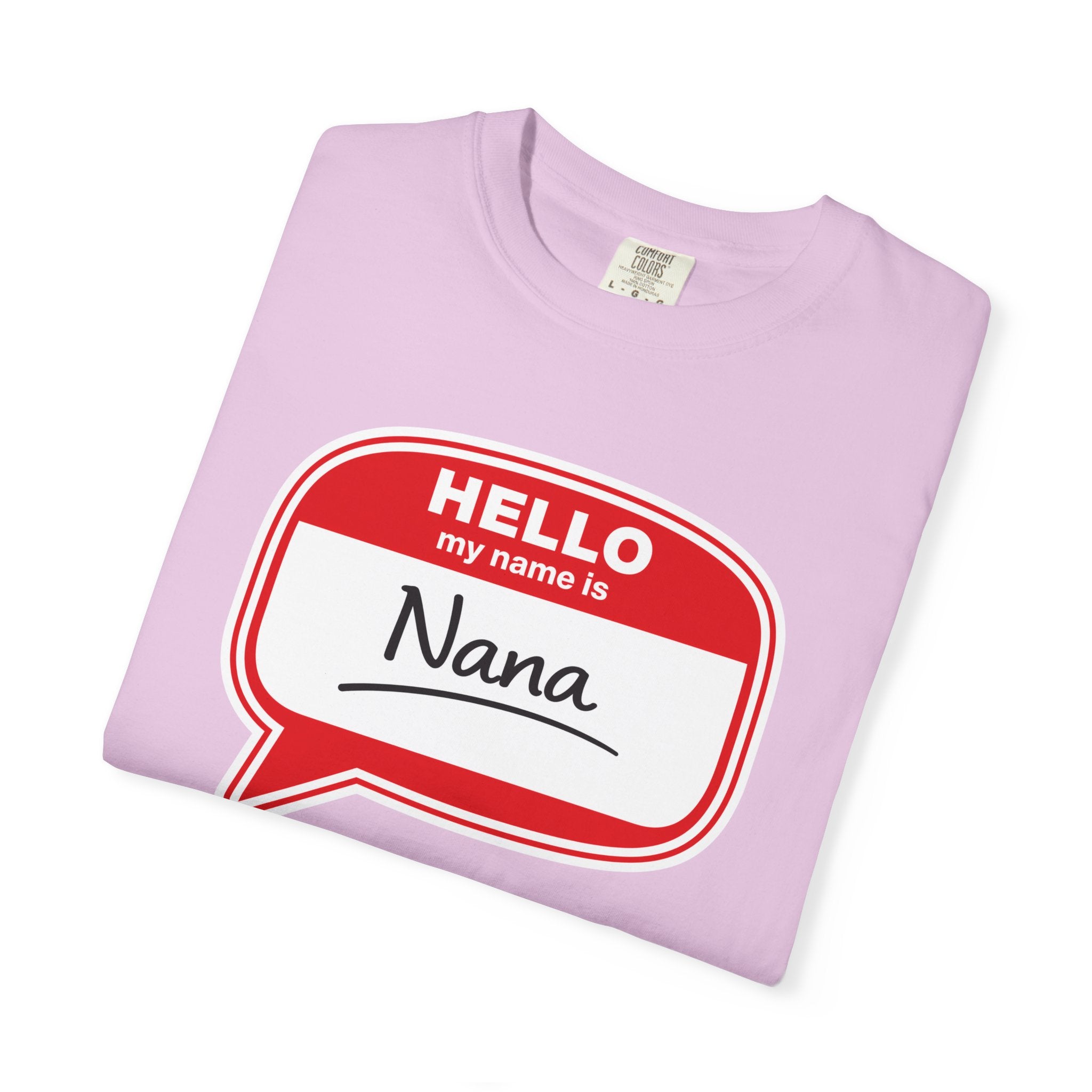 Hello My Name Is Nana T-Shirt