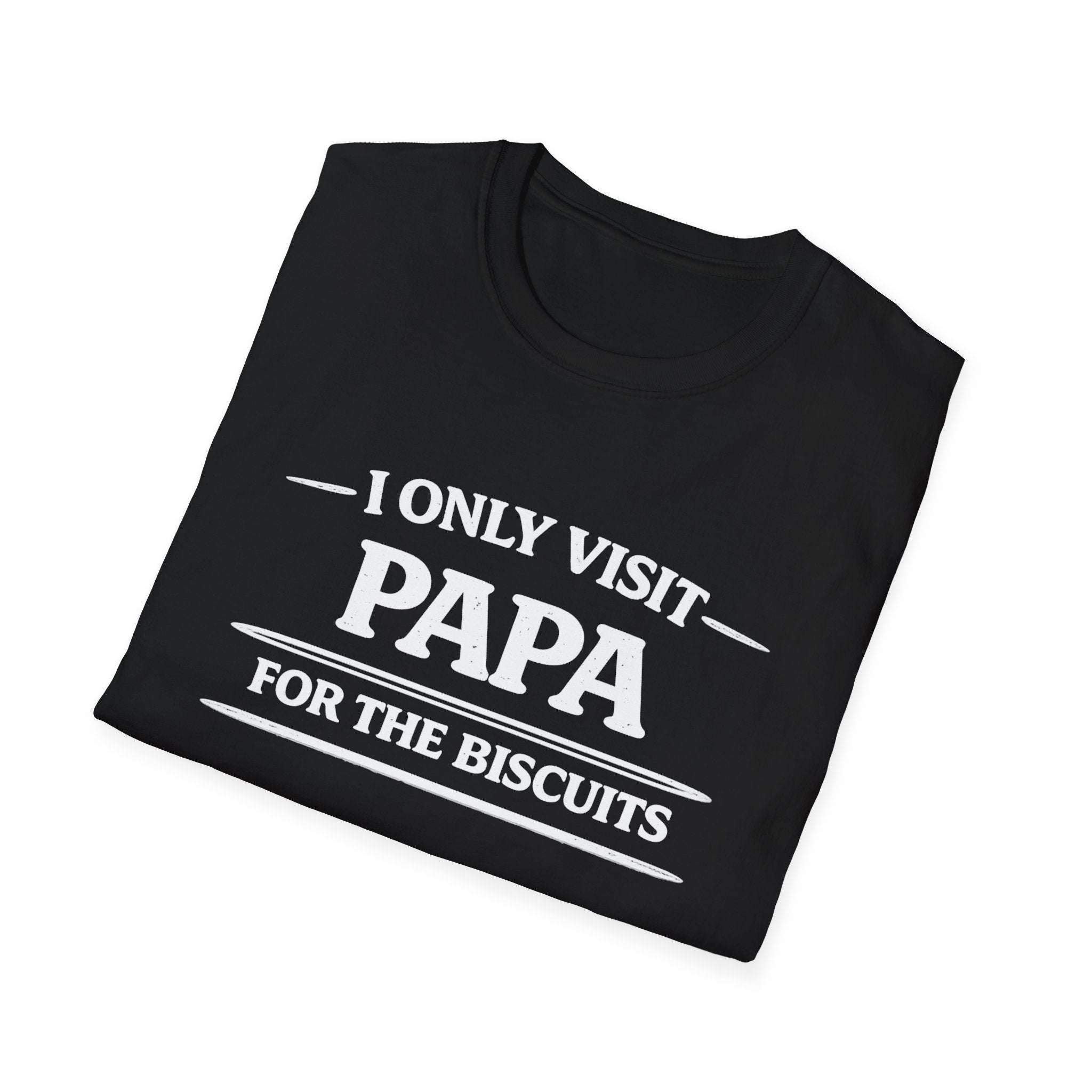 Papa T-Shirt — "I Only Visit Papa for the Biscuits" Funny Grandpa Gift