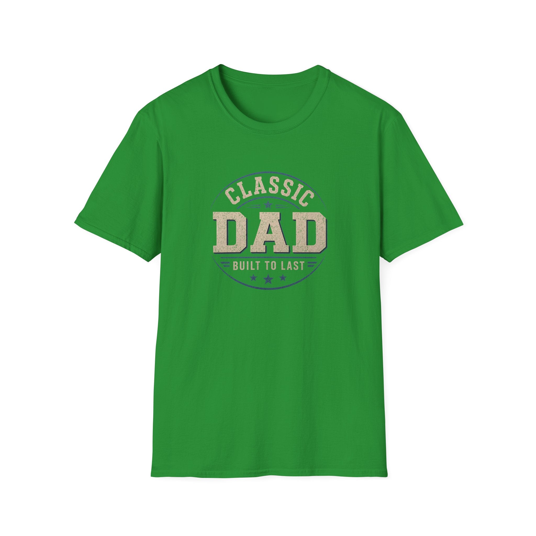 Classic Dad T-Shirt — "Built to Last" Father's Day Tee