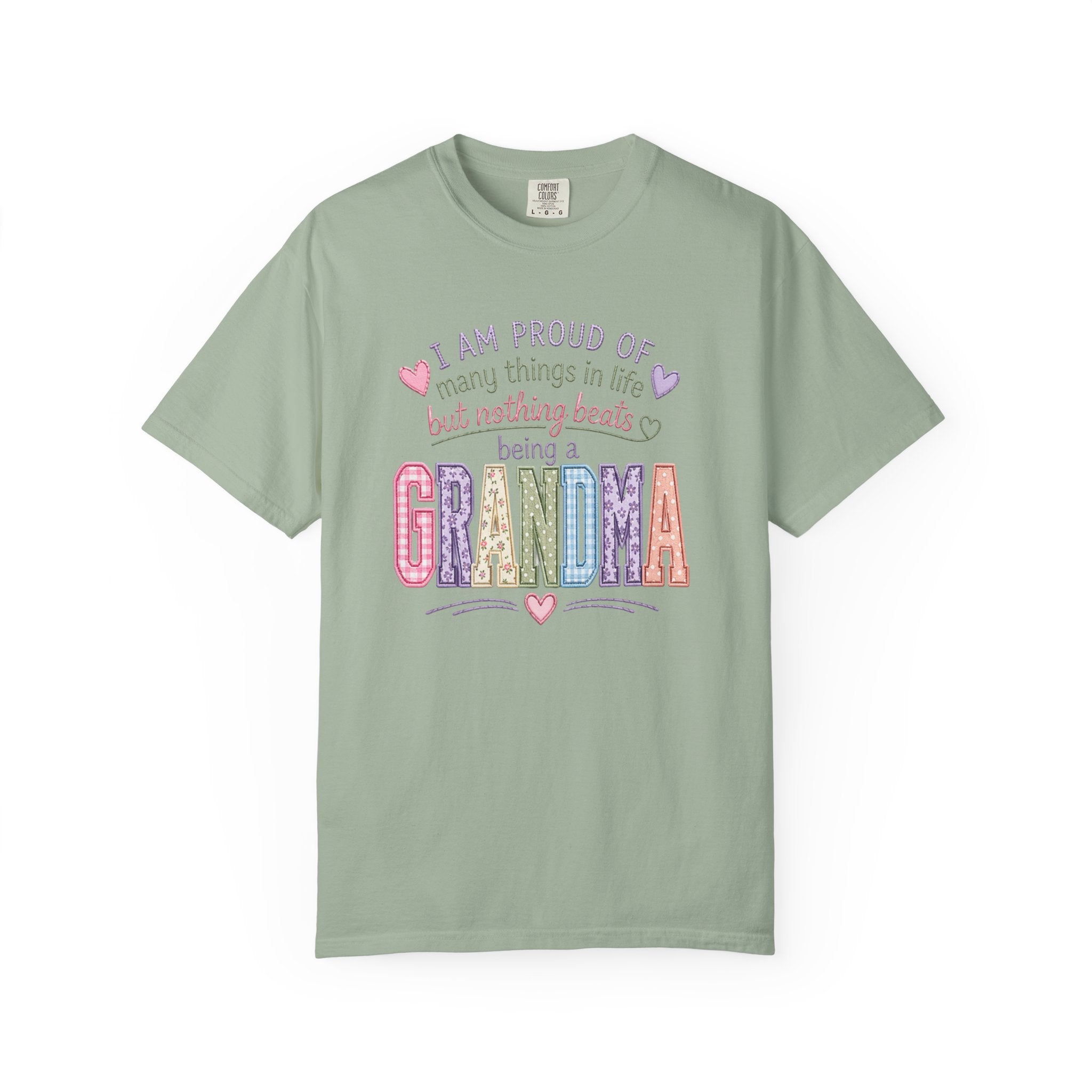 Grandma Pride T-Shirt – "I Am Proud of Many Things in Life but Nothing Beats Being a Grandma"