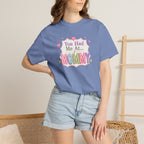 Mommy Love T-Shirt — "You Had Me At... Mommy" Cute Mother’s Day Tee