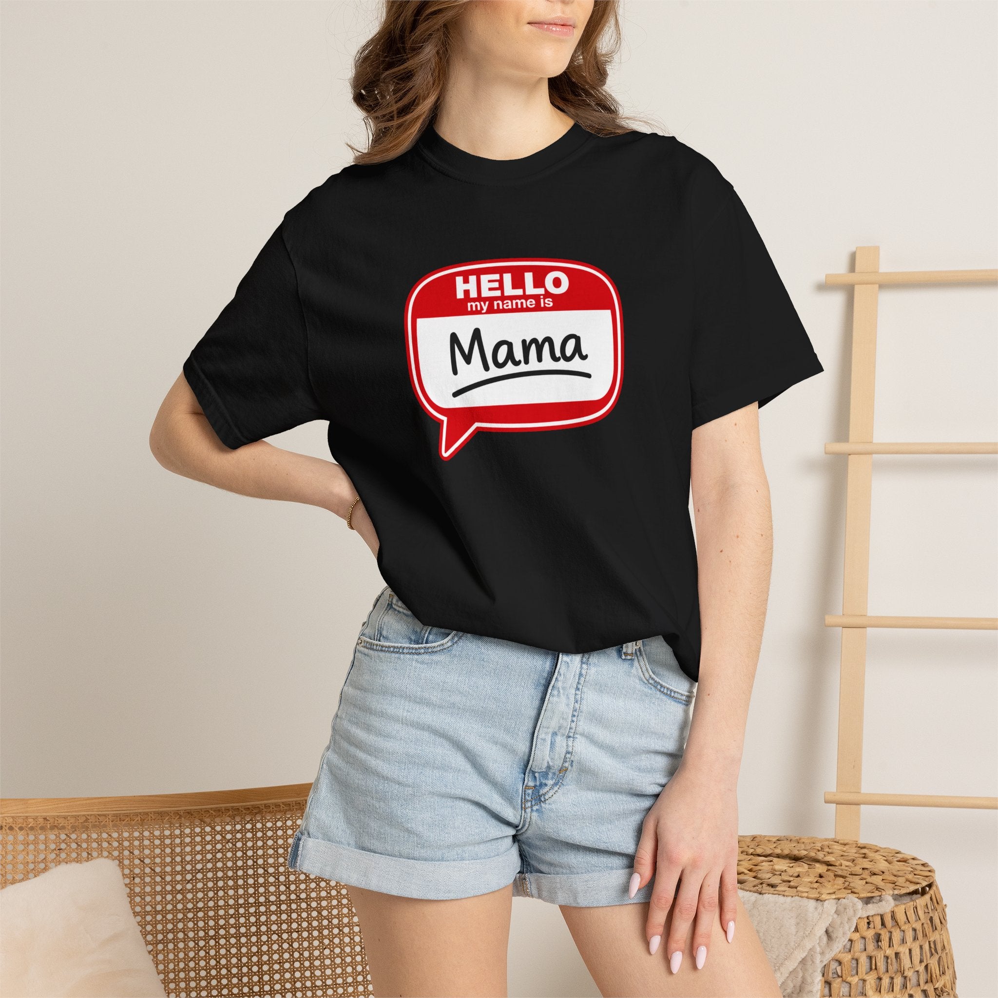 Mama Name Tag T-Shirt — "Hello My Name Is Mama" Graphic Tee