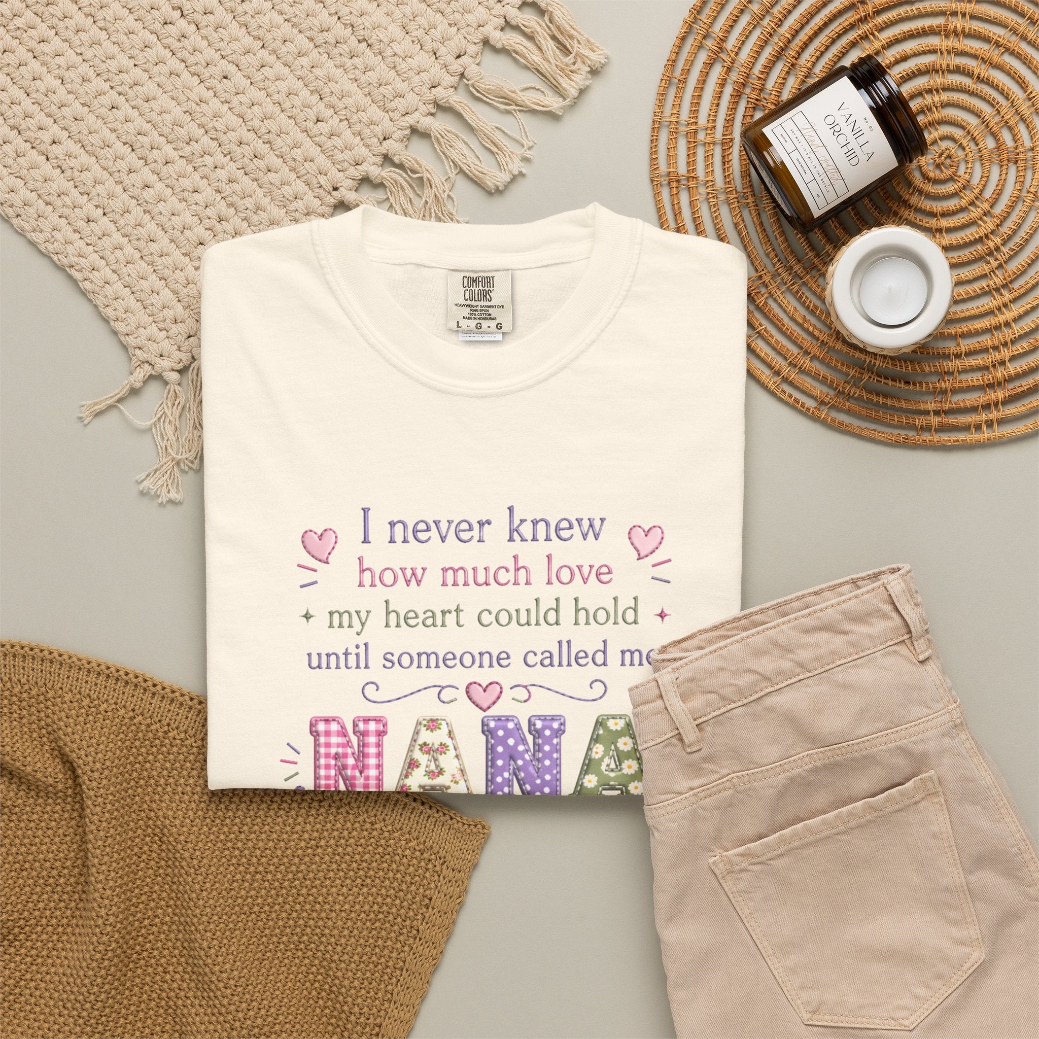Nana T-Shirt — "I Never Knew How Much Love My Heart Could Hold Until Someone Called Me Nana" — Floral Grandma Gift