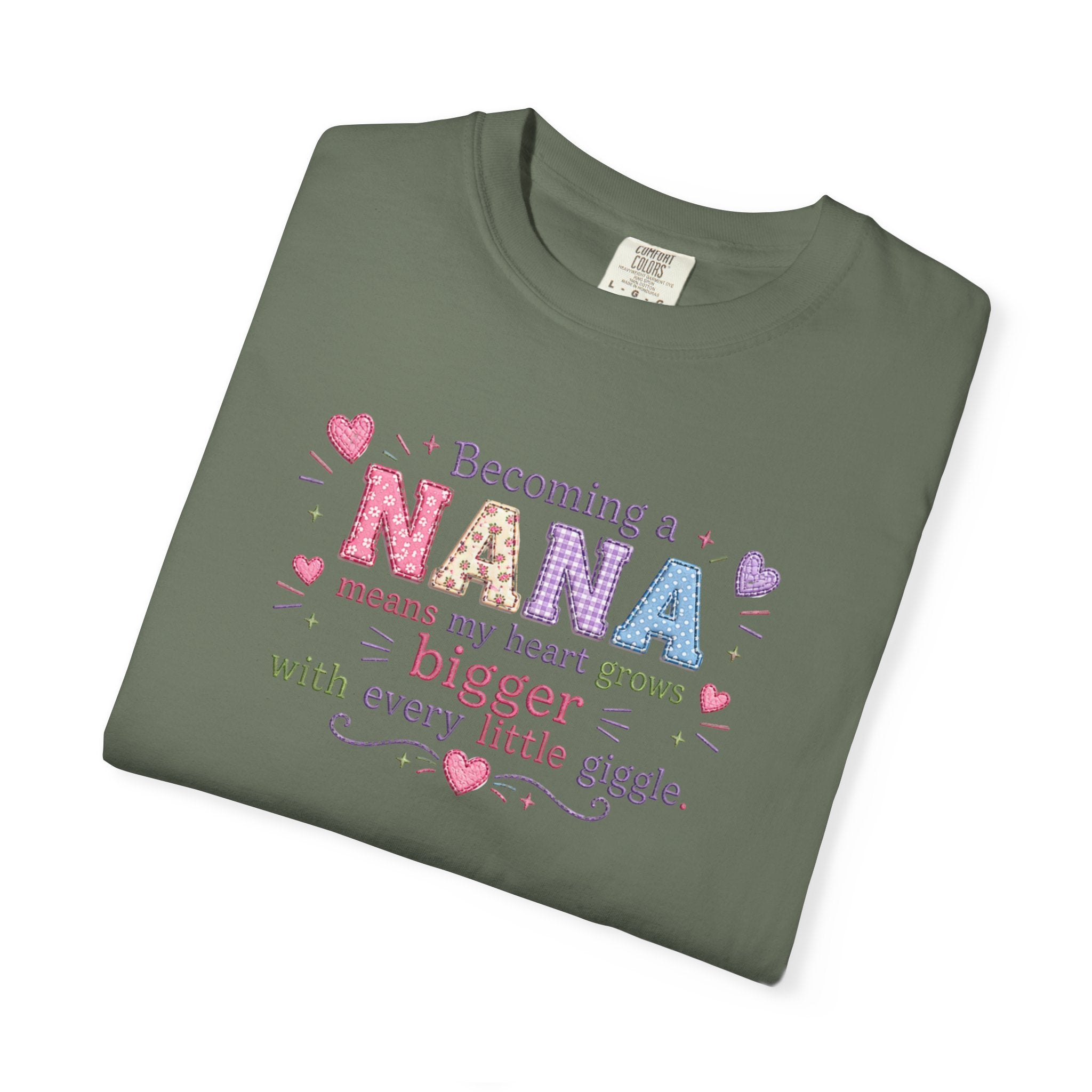 Becoming a Nana T-Shirt — "Becoming a Nana means my heart grows bigger with every little giggle" Cute Grandma Gift