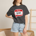 Hello My Name Is Gran T-Shirt – Funny Name Badge Tee for Grandmothers