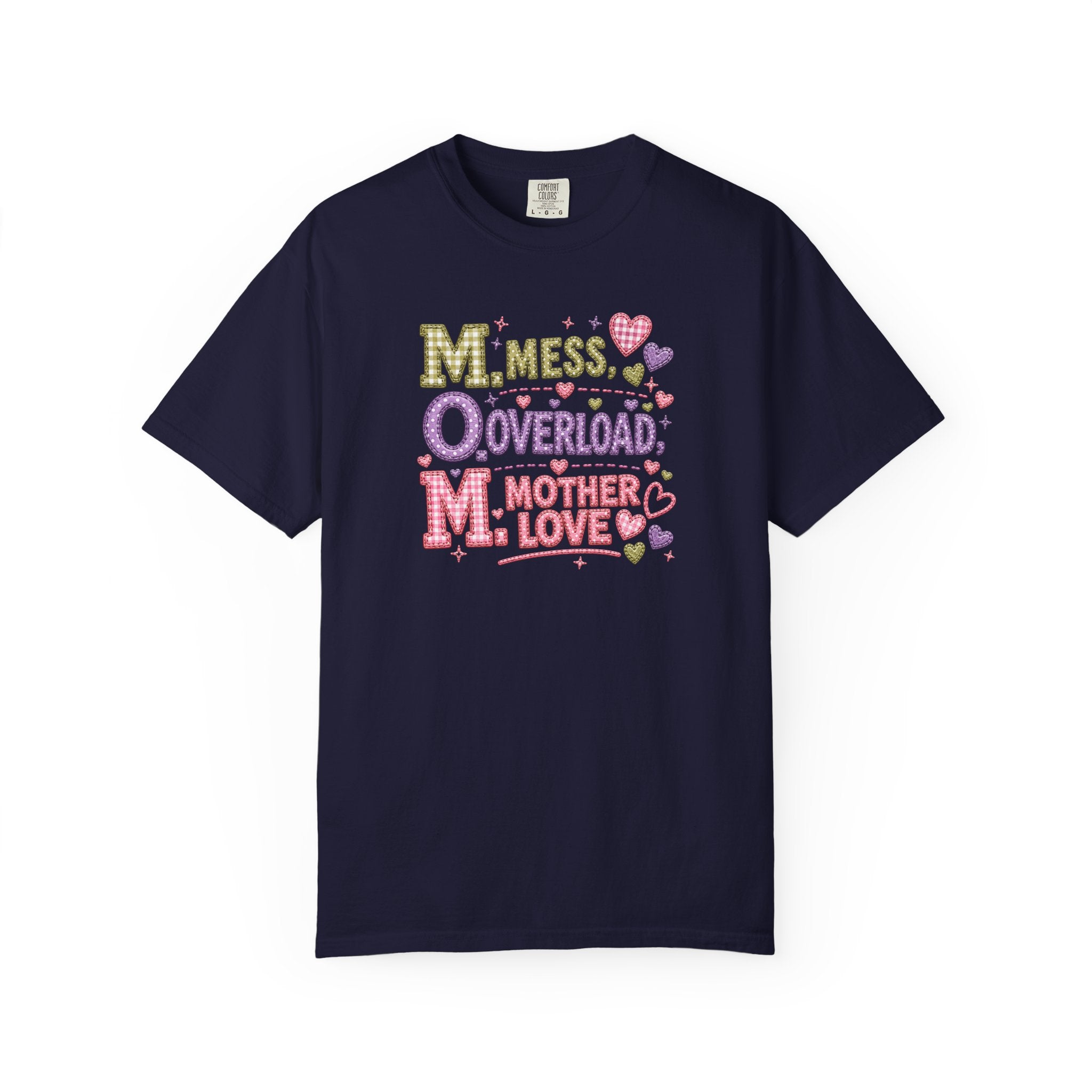 Mom Overload T-Shirt — "Mess, Overload, Mother Love" Cute Mom Graphic Tee