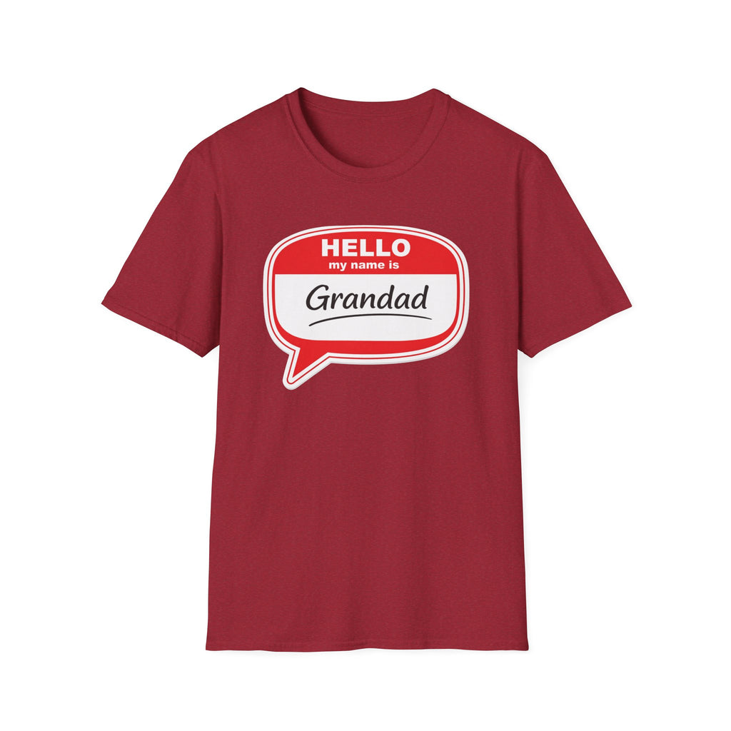 Hello My Name Is Grandad T-Shirt — Funny Grandfather Gift