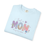 Just A “Mom” Doing Her Best T-Shirt