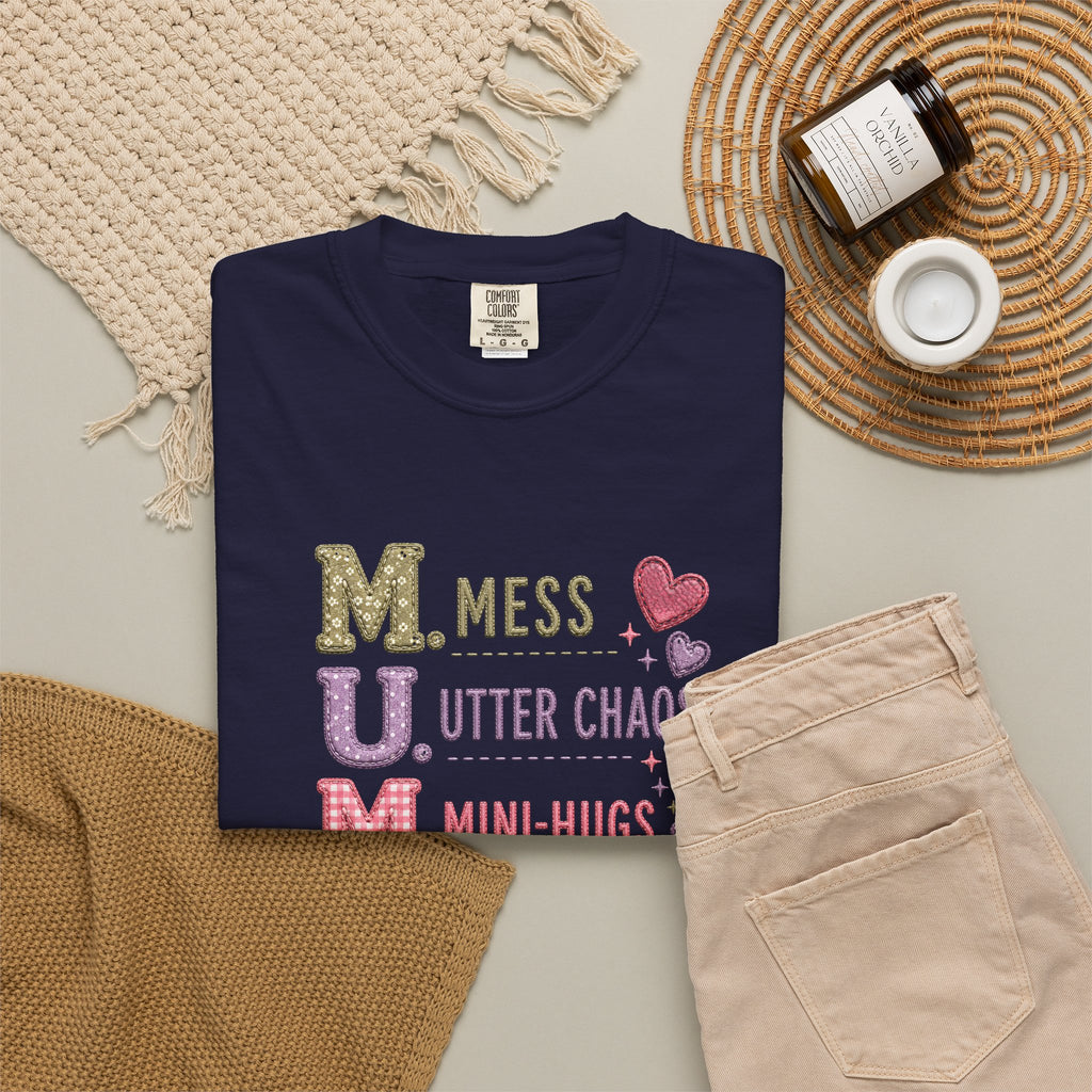 Mom Acronym T-Shirt — "M.U.M. Mess, Utter Chaos, Mini-Hugs" Cute Mom Graphic Tee