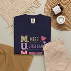 Mom Acronym T-Shirt — "M.U.M. Mess, Utter Chaos, Mini-Hugs" Cute Mom Graphic Tee