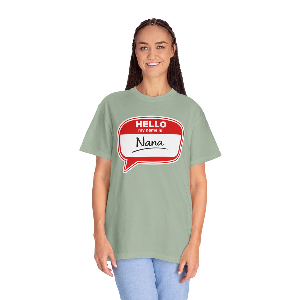 Hello My Name Is Nana T-Shirt