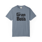 Gran is the Boss T-Shirt