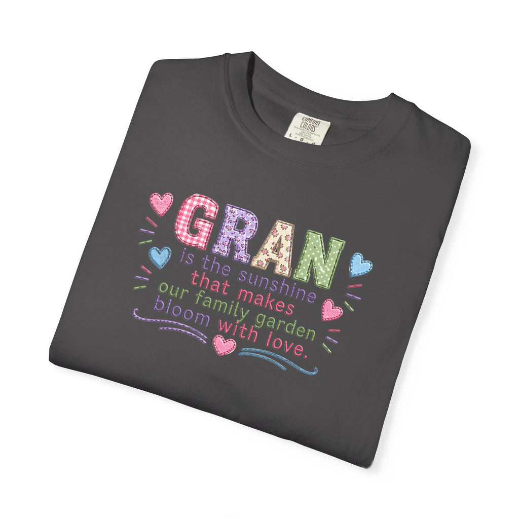 Grandma Floral T-Shirt — "GRAN is the sunshine that makes our family garden bloom with love"