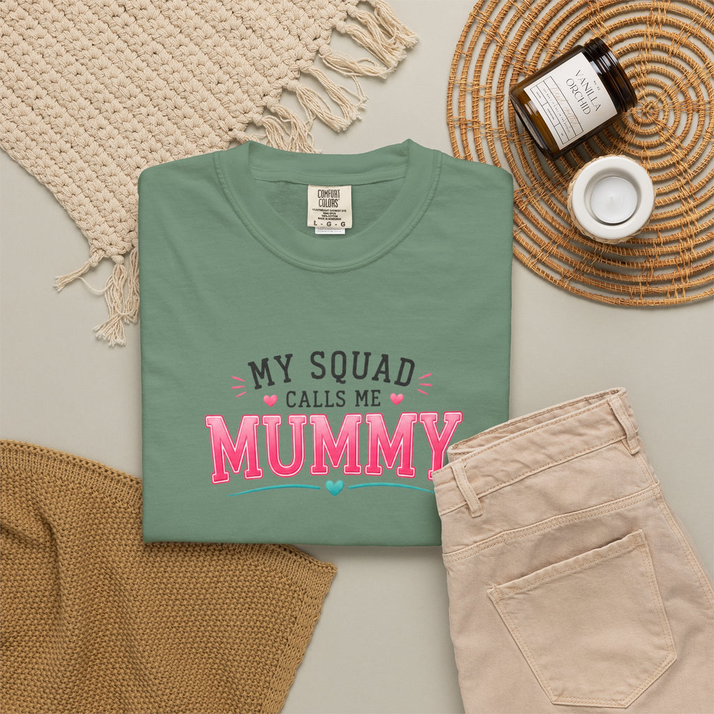 My Squad Calls Me Mummy T-Shirt