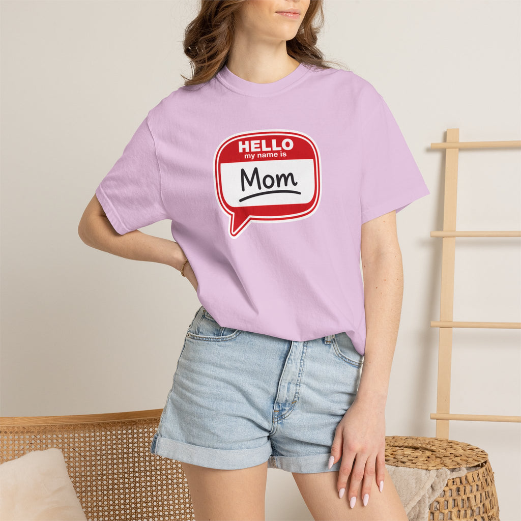 Mom Name Tag T‑Shirt — "Hello My Name Is Mom" Graphic Tee for Mothers, Mother's Day Gift