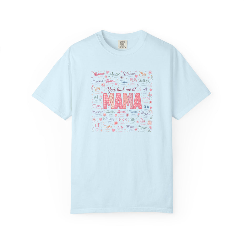 "You Had Me at Mama" T-Shirt — Cute Pink Mama Mother's Day Tee