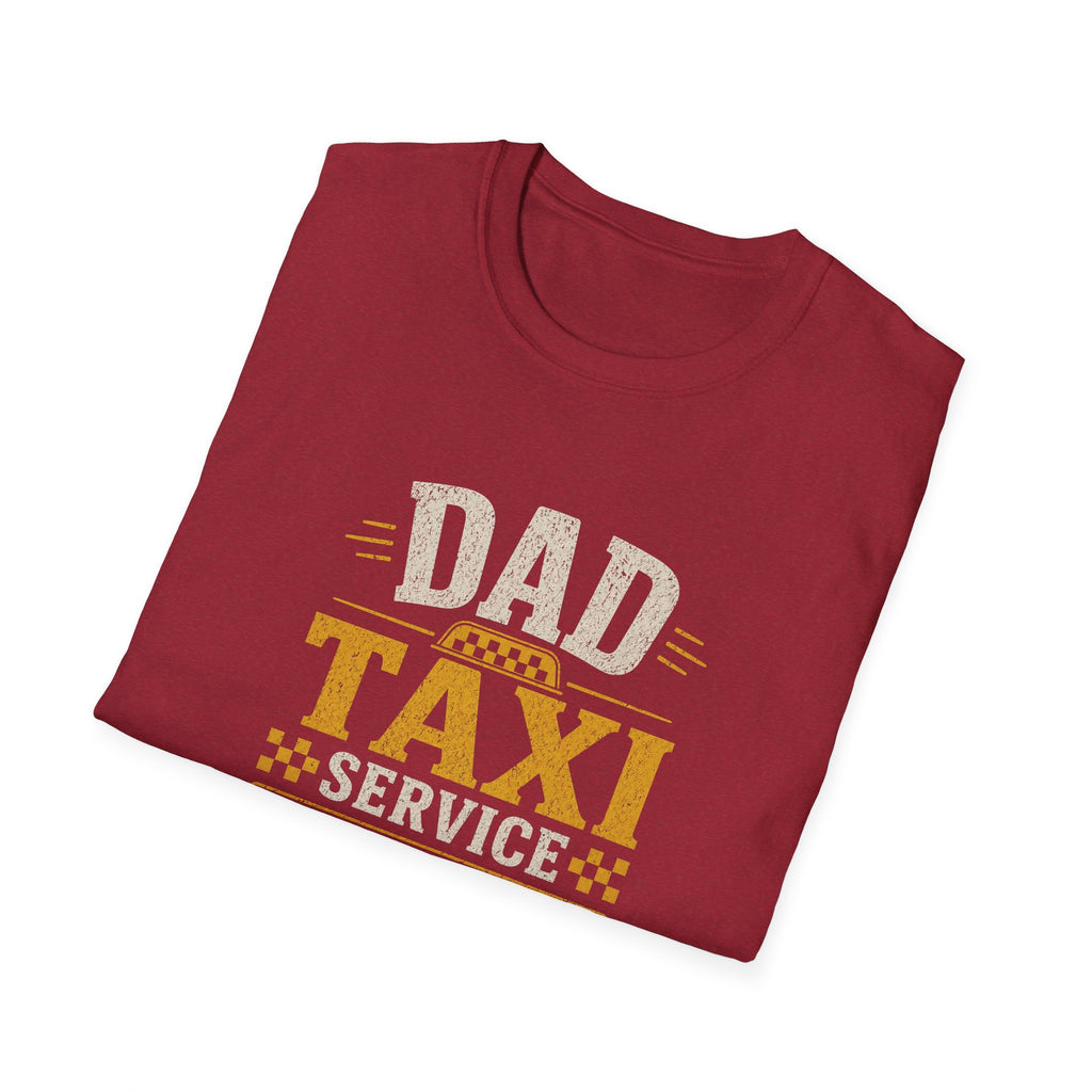 Dad Taxi Service T-Shirt — Funny Father's Day Pickup & Drop Off Tee
