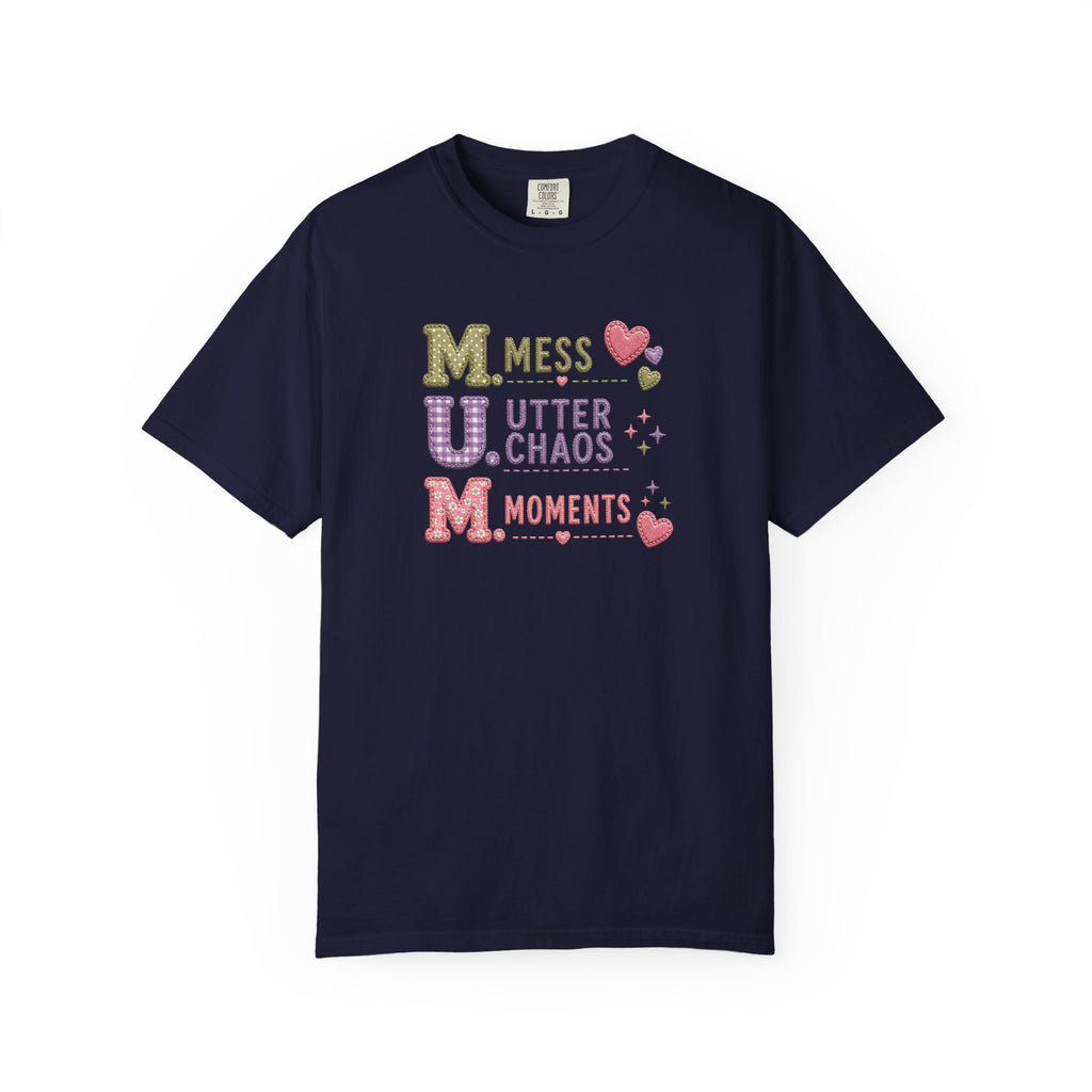 M.U.M. Acronym T-Shirt – "Mess, Utter Chaos, Moments" Mother's Day Graphic Tee