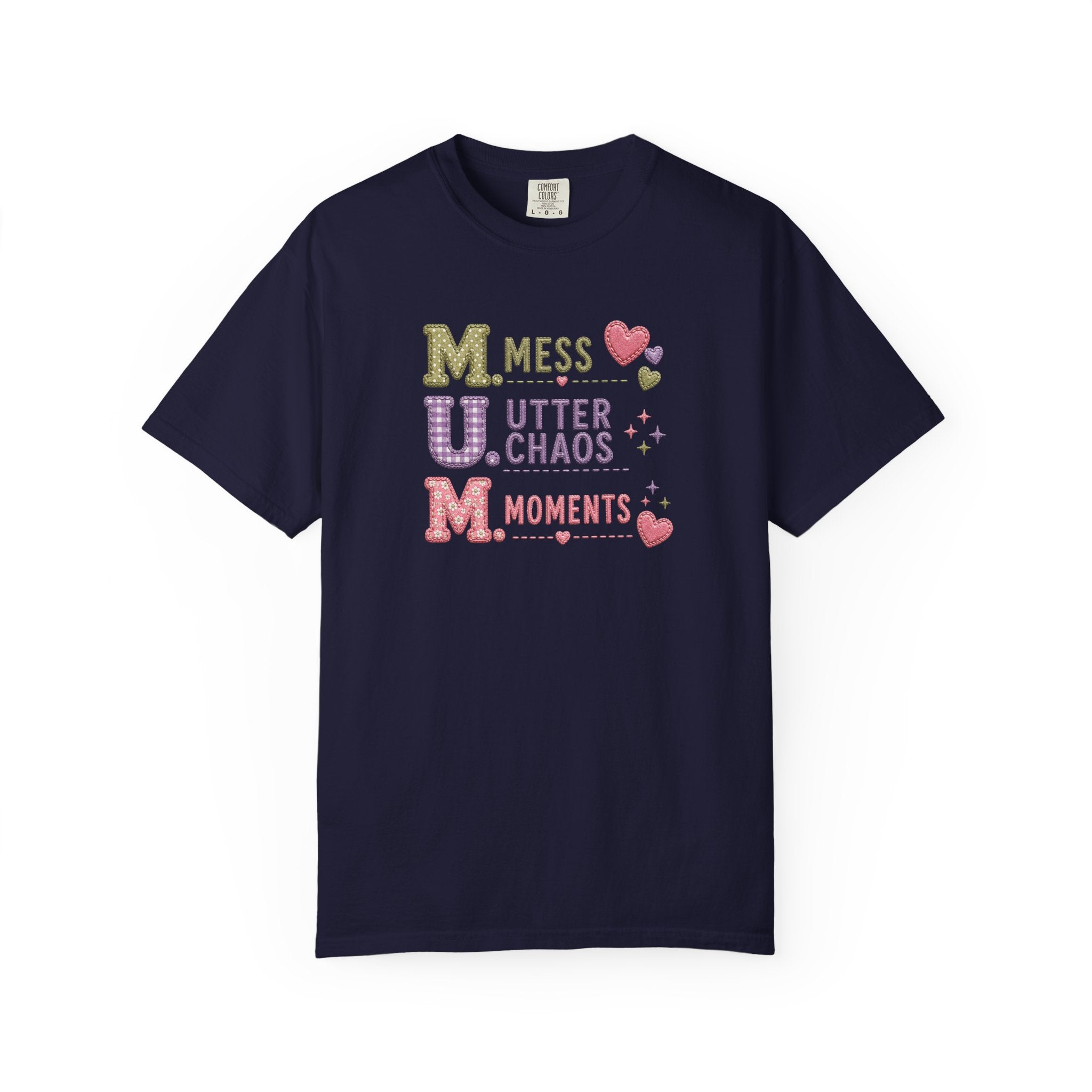 M.U.M. Acronym T-Shirt – "Mess, Utter Chaos, Moments" Mother's Day Graphic Tee