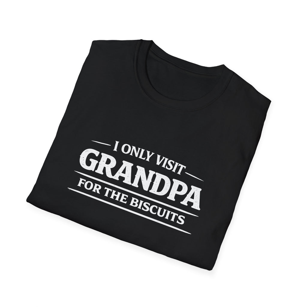 Grandpa Biscuits T-Shirt — "I Only Visit Grandpa For The Biscuits" Funny Family Tee