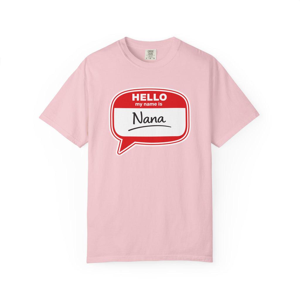 Hello My Name Is Nana T-Shirt
