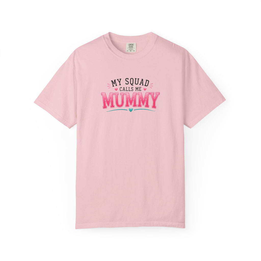 My Squad Calls Me Mummy T-Shirt