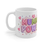 Mummy Power Mug — Colorful Cute Mothers Day Coffee Cup