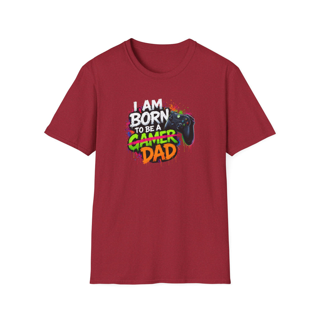 "I Am Born To Be A Gamer Dad" T‑Shirt