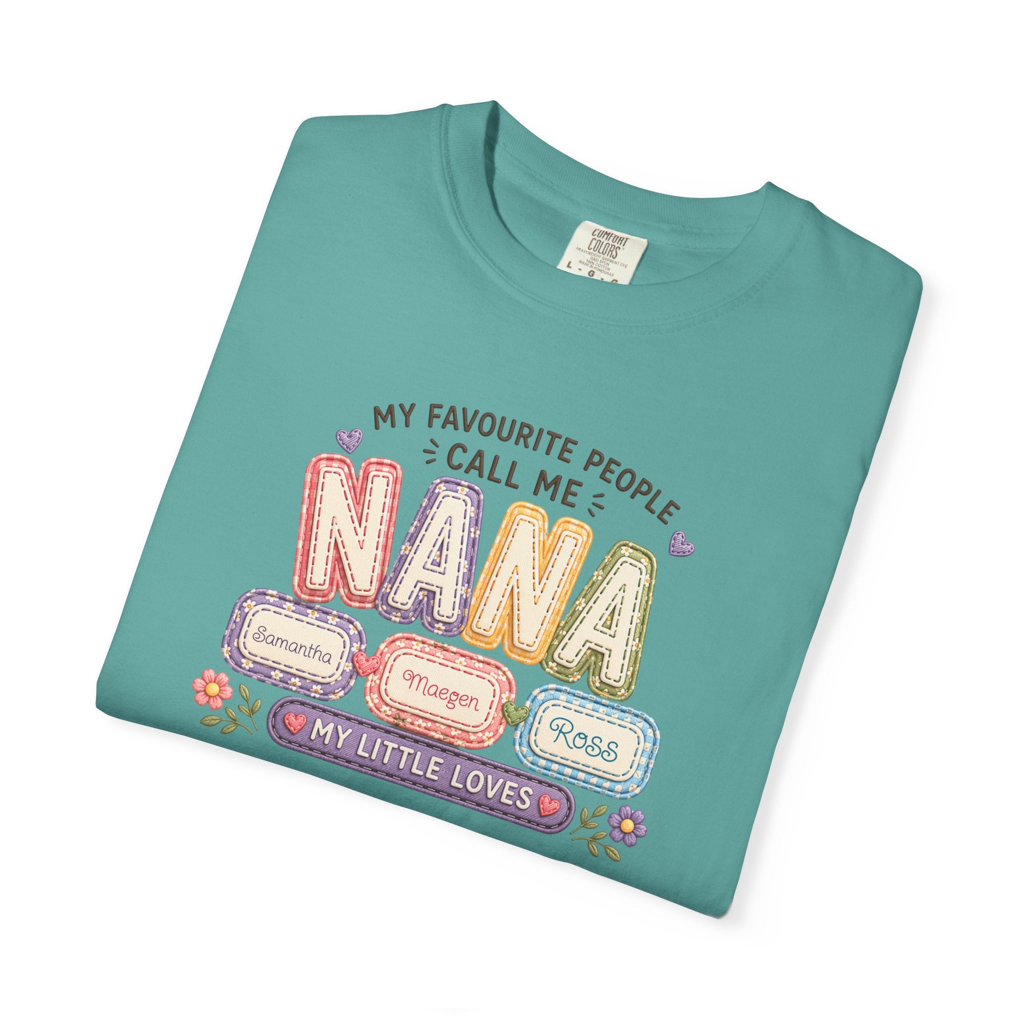 Nana T-Shirt — "My Favourite People Call Me Nana" Floral Grandma Gift Tee