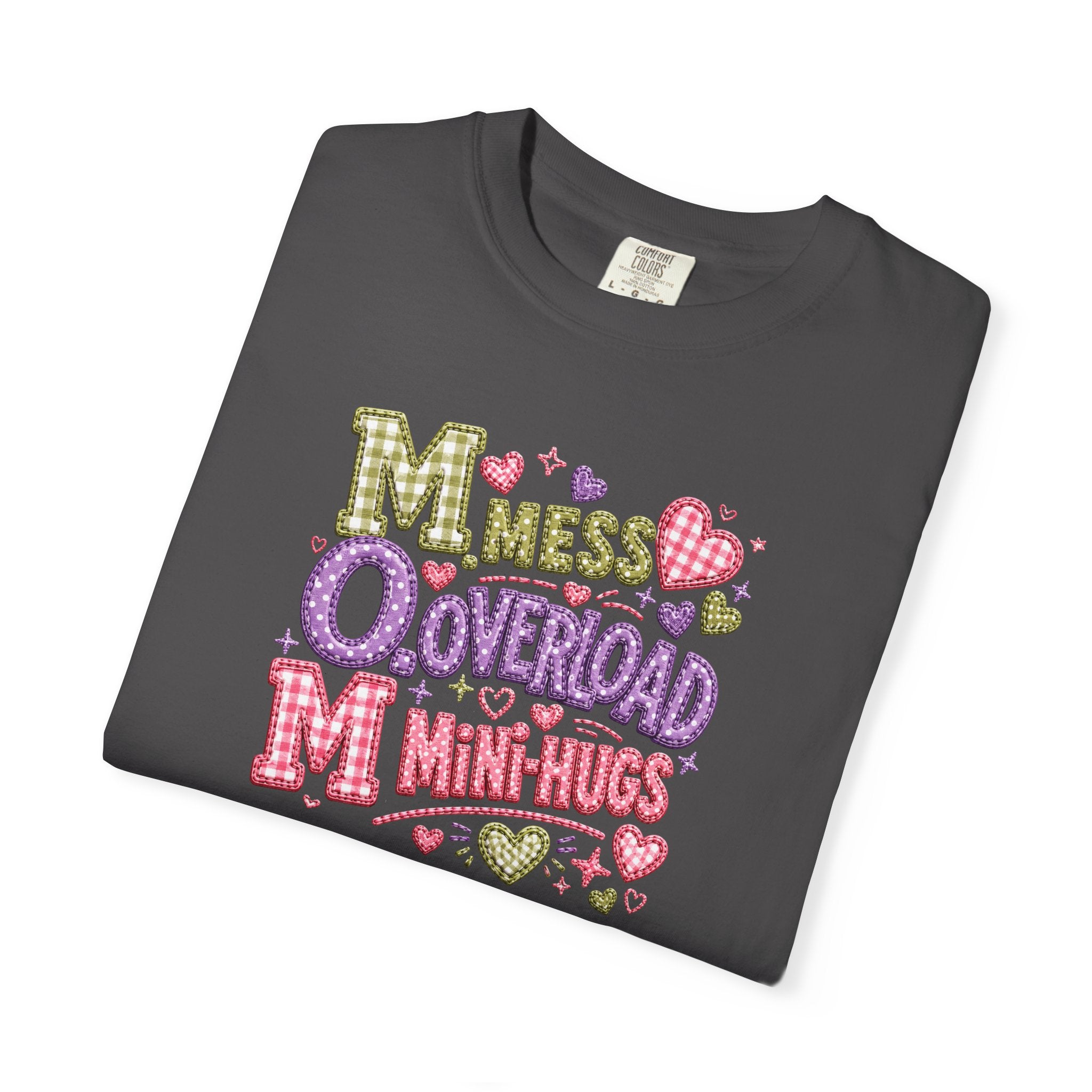 Mess, Overload, Mini-Hugs Hugs T-Shirt — Cute Hand-Lettered Mom Vibes Tee